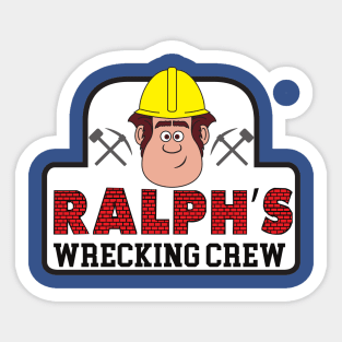 Ralph's Wrecking Crew Sticker